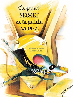 cover image of Le grand secret de la petite souris